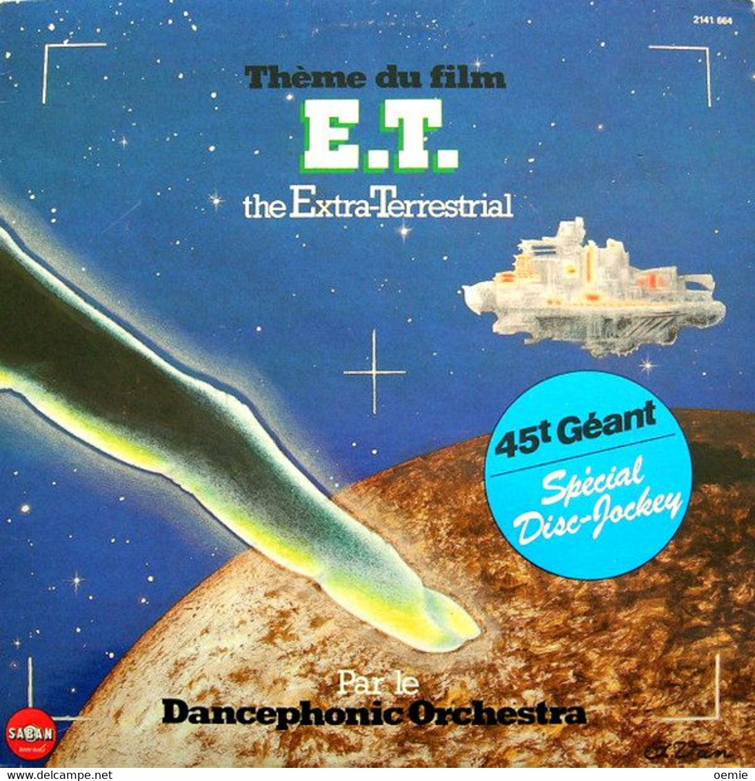 E.T  THE EXTRA TERRESTRIAL  /  DANCEPHONIC  ORCHESTRA   SPECIAL DISC JOCKEY - 45 G - Maxi-Single