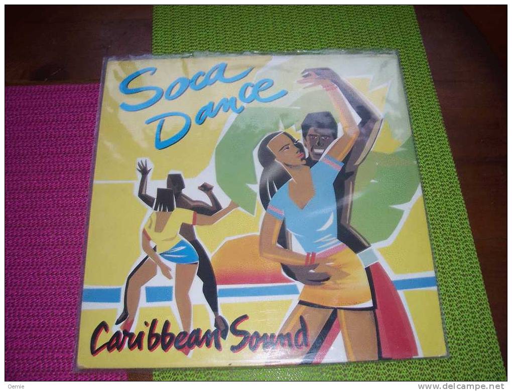 CARIBBEAN  SOUND  °°  SOCA DANCE - 45 Rpm - Maxi-Singles