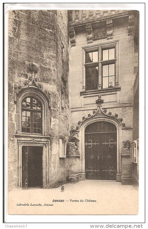 17 - JONZAC - Lot De 3 Cartes -  Le Château (XIIIe Siècle) - Côté Sud + La Cour Intérieure + Portes Du Château - Jonzac