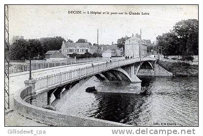 - DECIZE - L´Hopital Et Le Pont Sur La Grande Loire - Decize