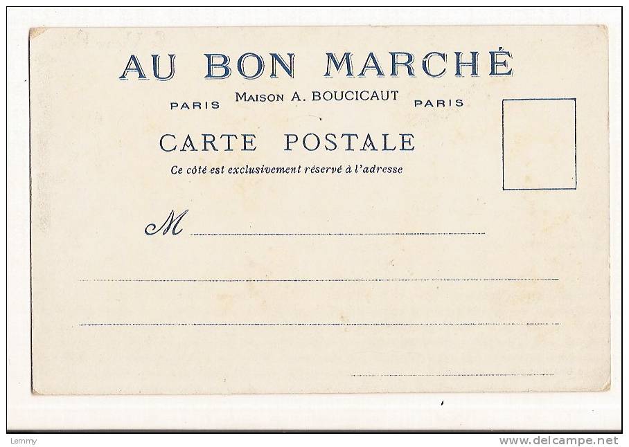 ILLUSTRATEUR : ROBIDA - PUBLICITE BOUCICAUT- MAGASINS AU BON MARCHE - LE VIEUX PARIS - LE CHATELET-CPA ANTERIEURE A 1904 - Robida