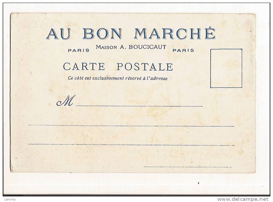 ILLUSTRATEUR : ROBIDA-PUBLICITE BOUCICAUT-MAGASINS AU BON MARCHE-VIEUX PARIS-  ECHOPPES REMPARTS -CPA ANTERIEURE A 1904 - Robida