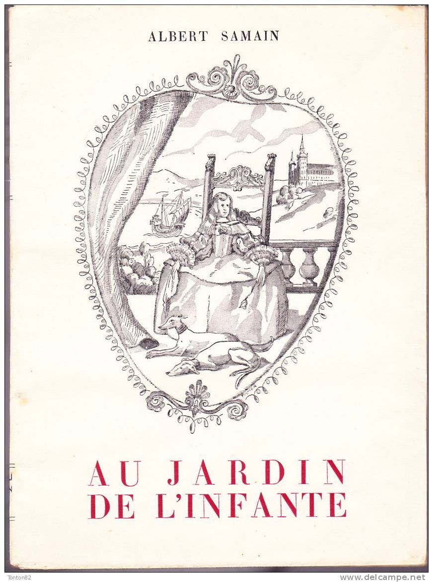 Albert Samain - Au Jardin De L' Infante - Éditions Du Panthéon - ( 1945 ) . - Autores Franceses