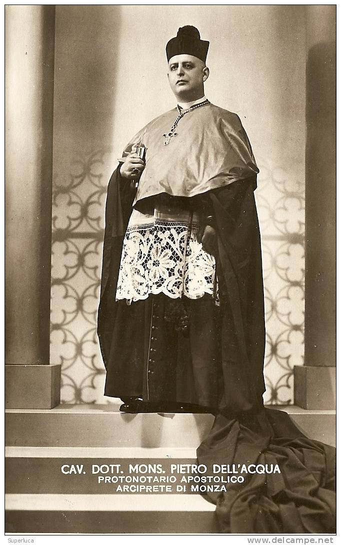 (cardinale)cav.dott. Mons. Pietro Dell´acqua Protonotario Apostolico Arciprete Di Monza - Monza
