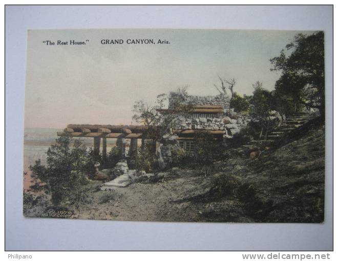 Grand Canyon Az  The Rest Home  Hand Colored - Gran Cañon