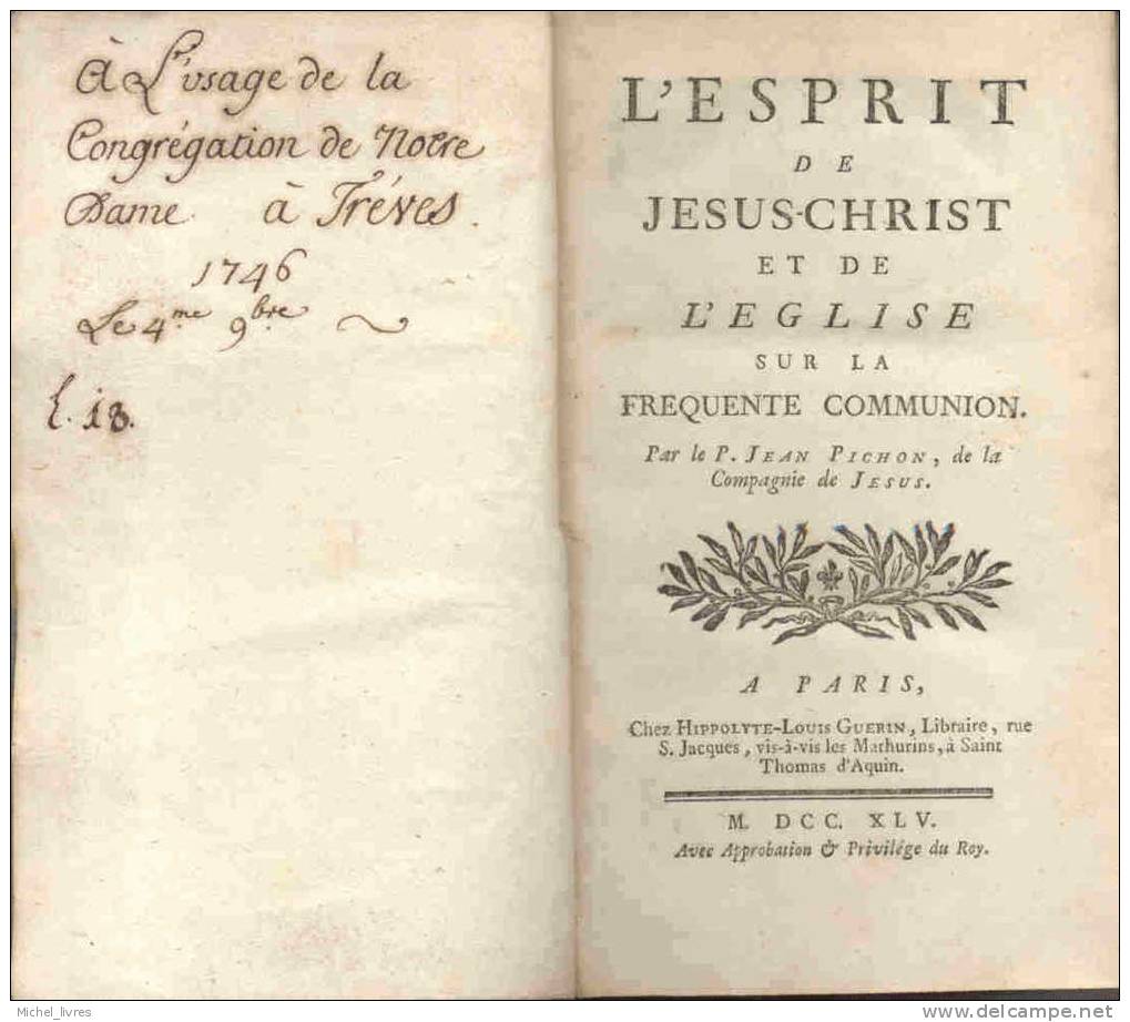L'esprit De Jesus-Christ Et De L'Eglise Sur La Fréquente Communion - Jean Pichon De La Compagnie De Jesus - 1745 - 1701-1800