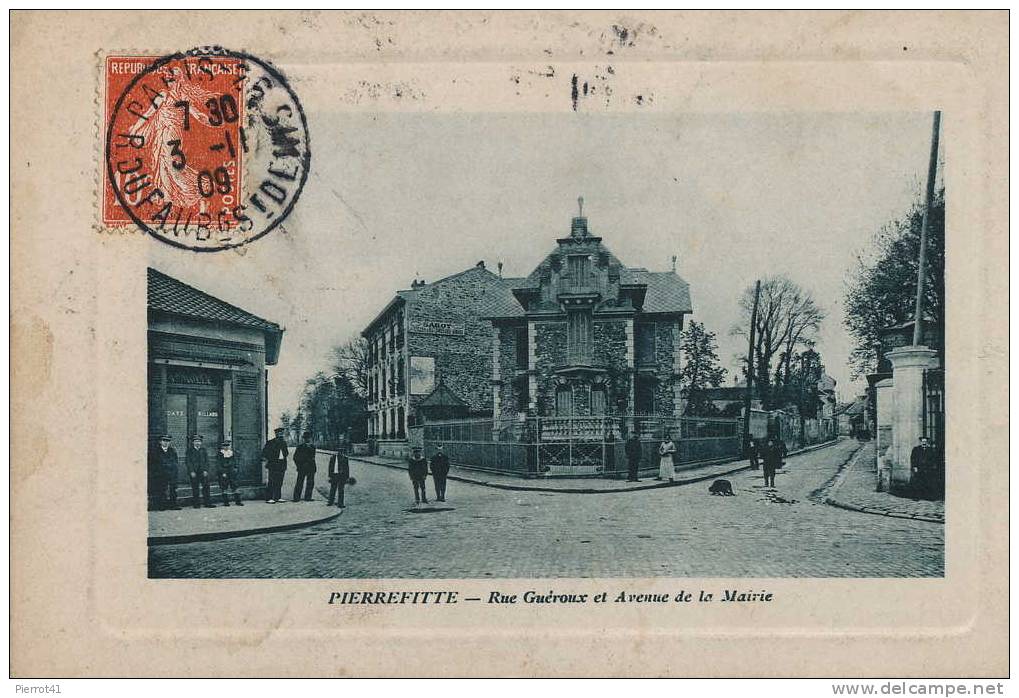 PIERREFITTE SUR SEINE - Rue Gueroux Et Avenue De La Mairie - Pierrefitte Sur Seine