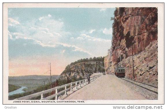 JAMES POINT SIGNAL MOUNTAIN CHATTANOOGA TENNESSEE (TRAIN PP) - Chattanooga