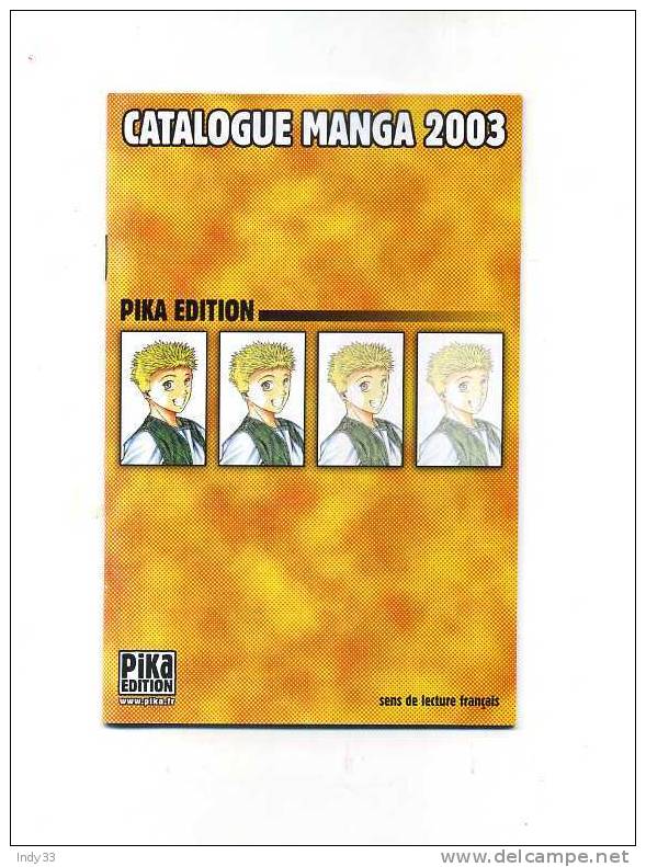 - CATALOGUE MANGA 2003 . PIKA EDITION - Magazines