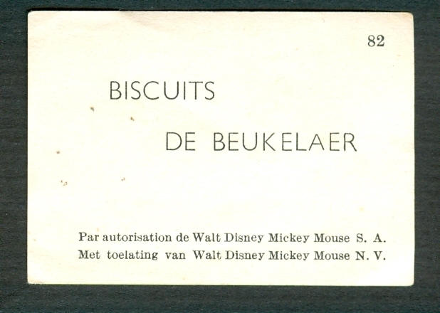 CHROMO BISCUITS DE BEUKELAER : N° 82, Par Autorisation De Walt Disney Mickey Mouse S.A. - De Beukelaer