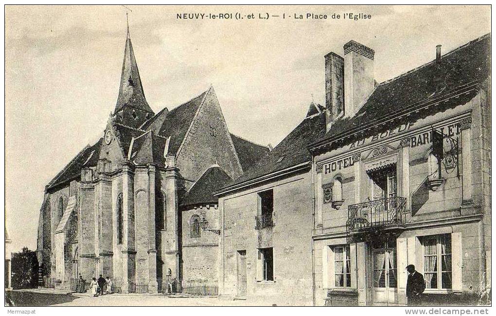 NEUVY-LE-ROI (Indre-et-Loire 37) - La Place De L'Eglise Et L'Hôtel Barillet. - Neuvy-le-Roi