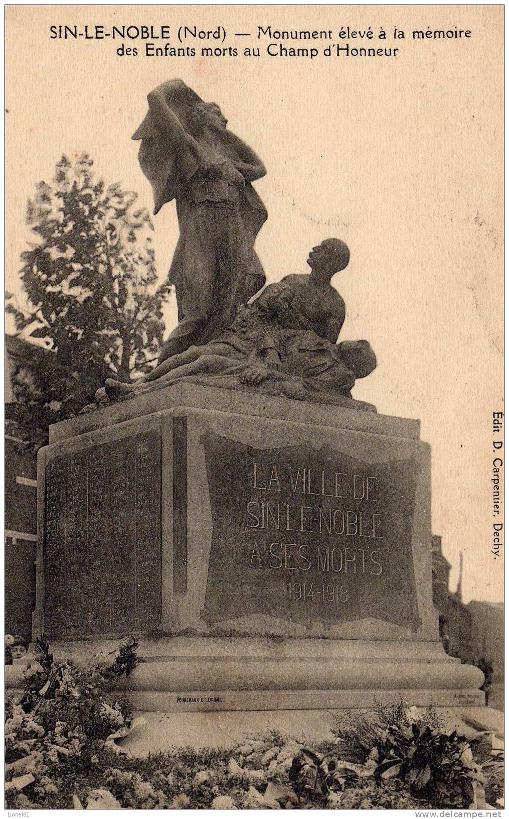 SIN-LE-NOBLE : (59) Monument élevé à La Mémoire Des Enfants Morts Au Champ D'Honneur - Sin Le Noble