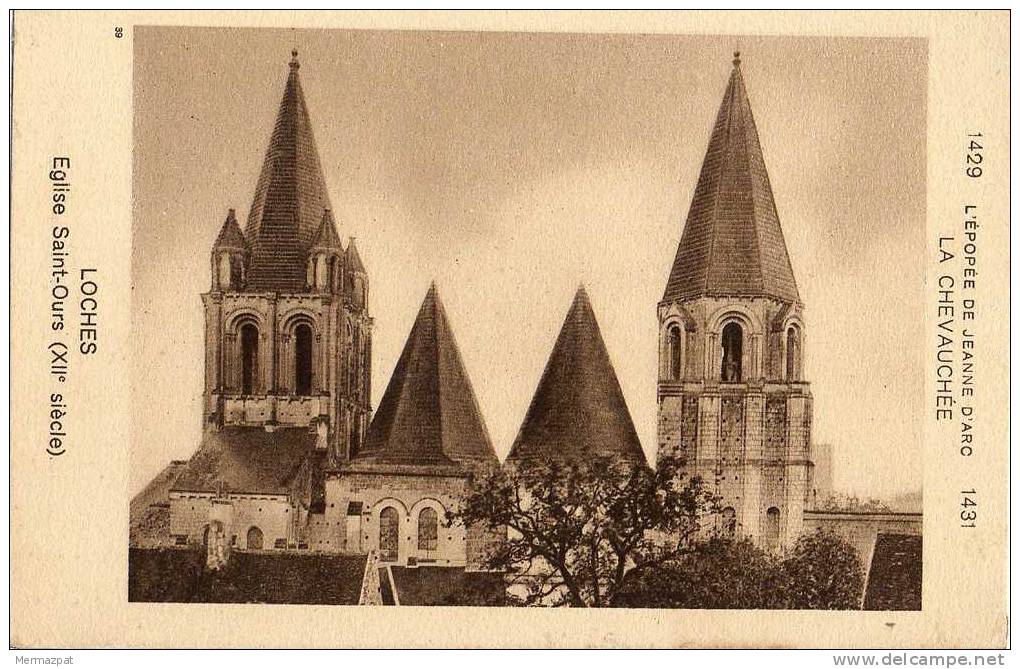 LOCHES (Indre-et-Loire 37) - 1429 - L´Epopée De Jeanne D´Arc - La Chevauché - 1431 - Eglise St-Ours. - Loches