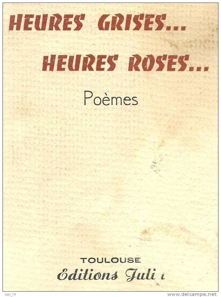 Claude JAMIAR : Heures Grises Heures Roses... Poèmes - Auteurs Français