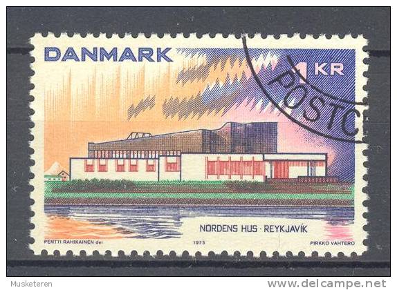 Denmark 1973 Mi. 546     1 Kr NORDEN Haus Des Nordens Reykjavik - Oblitérés