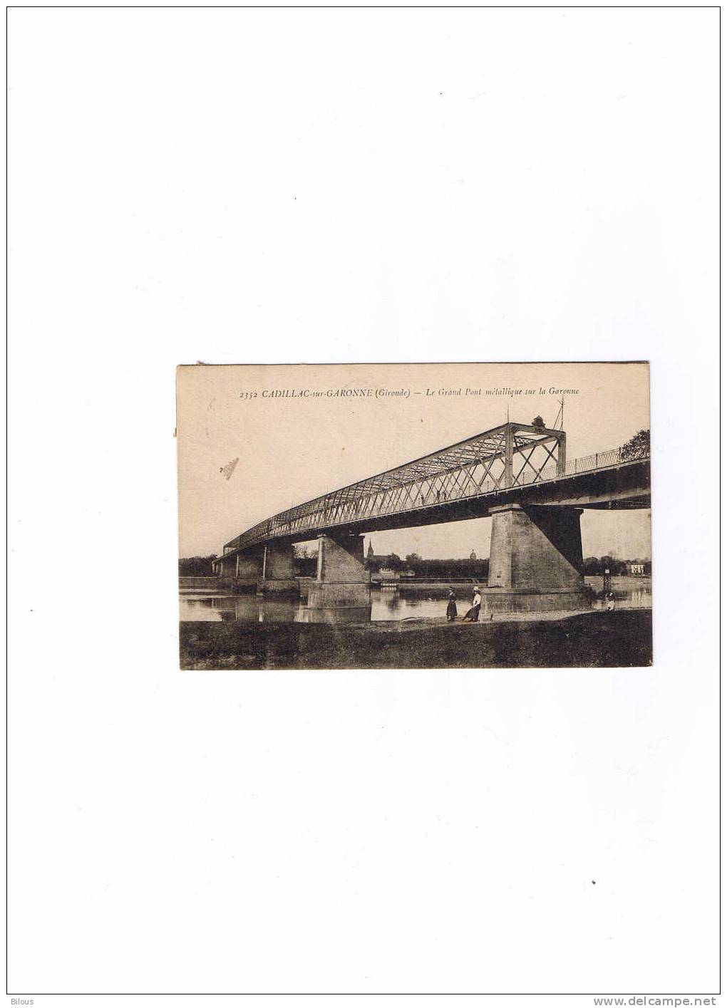 Le Grand Pont Métallique Sur La Garonne - Cadillac