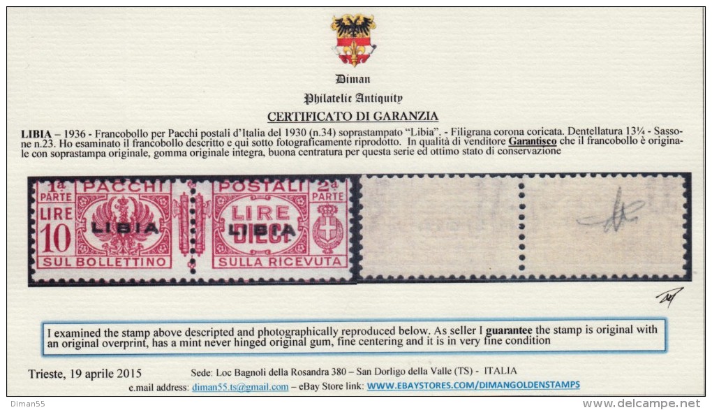 ITALY - LIBIA - Pacchi 23 -  CV 1000 Euro - Con CERTIFICATO+FIRMATO - GOMMA INTEGRA - MNH** - Libya