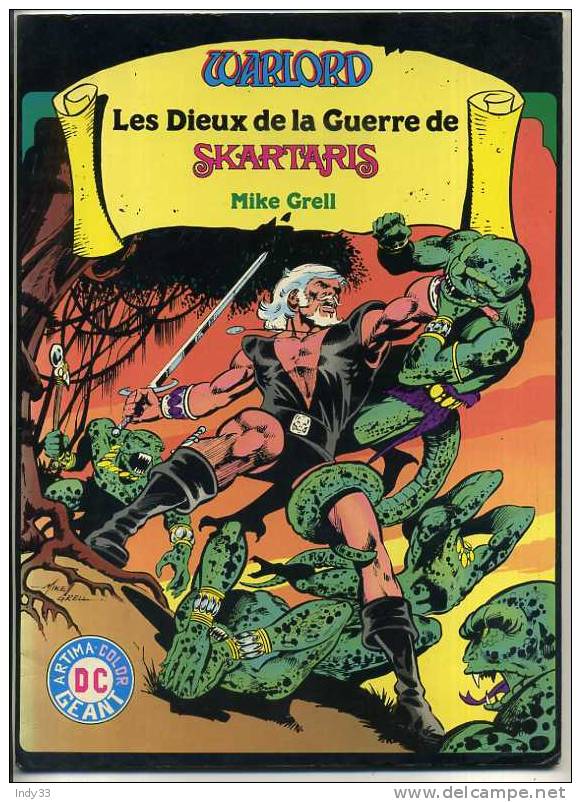 - WARLORD . LES DIEUX DE LA GUERRE DE SKARTARIS . ARTIMA COLOR GEANT 1981 - Arédit & Artima