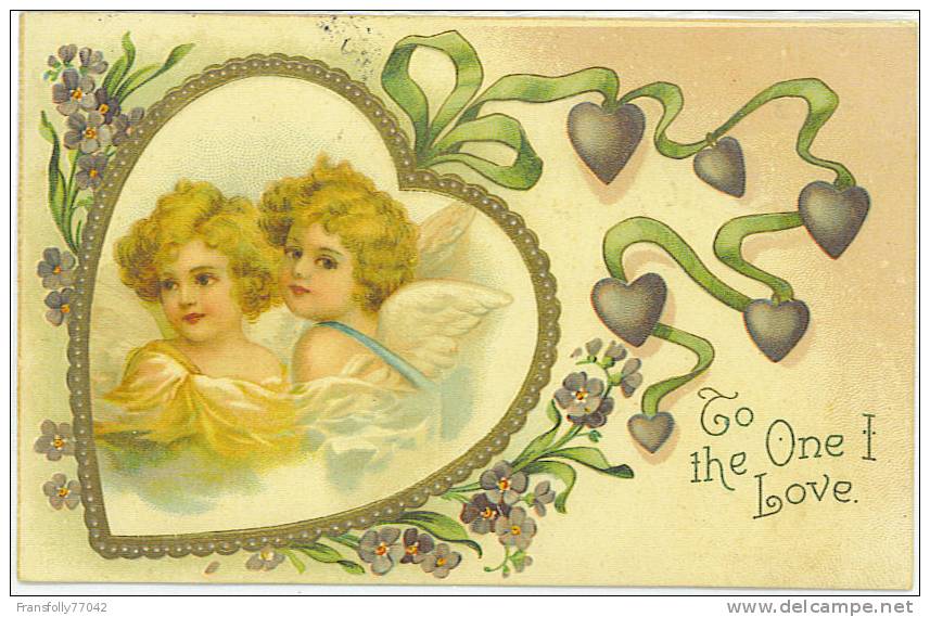 GREETING - VALENTINE - To The One I Love - CUPIDS IN HEART- Embossed - VIOLETS - HEARTS - RIBBONS - 1909 - Valentinstag