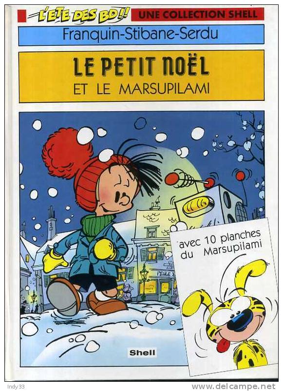 - LE PETIT NOËL ET LE MARSUPILAMI . COLLECTION SHELL . MARSU PRODUCTIONS 1994 - Marsupilami