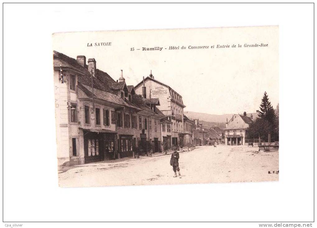 74 RUMILLY Hotel Du Commerce, Entrée De La Grande Rue, Bureau D'Octroi, Ed BF 15, Savoie, 192? - Rumilly
