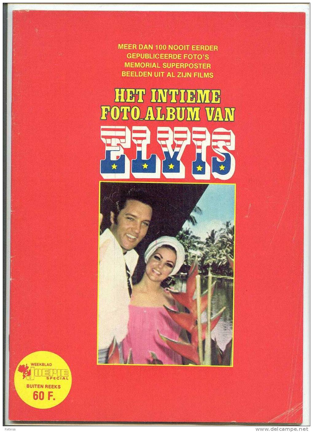 ELVIS PRESLEY  HET INTIEME FOTO ALBUM   SPECIALE UITGAVE JOEPIE 9/10/77 - Autres & Non Classés