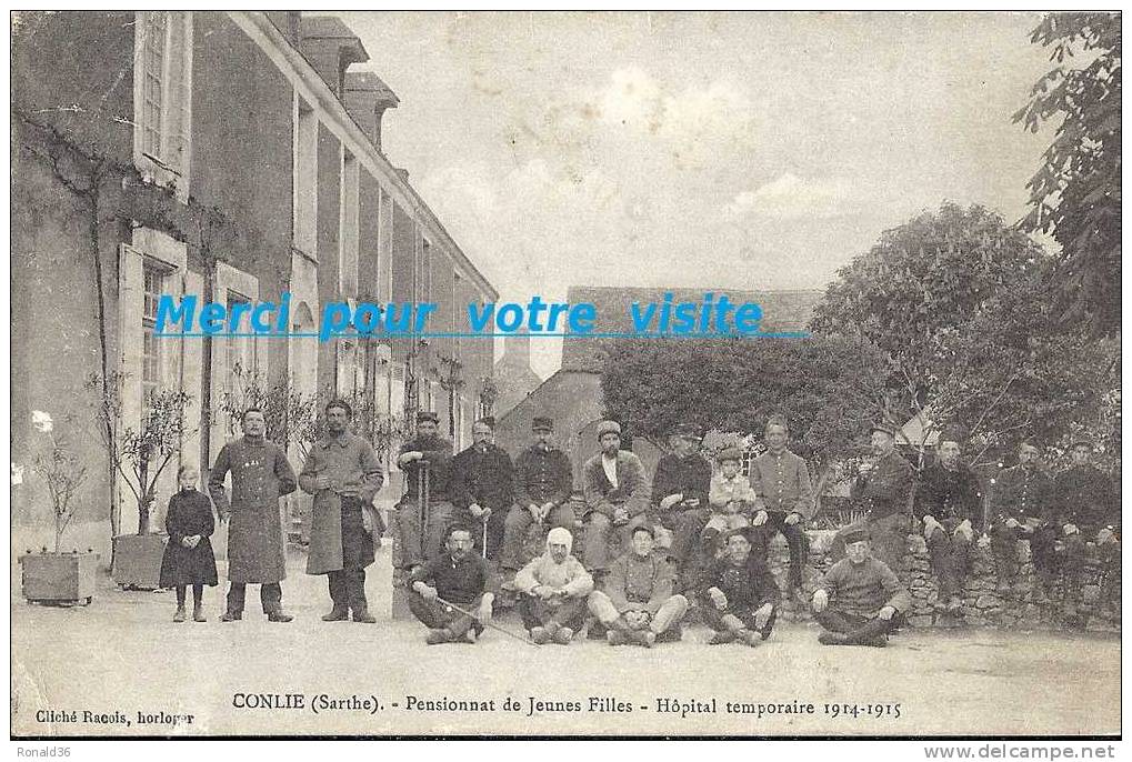 Cp 72 CONLIE Pensionnat De Jeunes Filles Hopital Temporaire 1914   (  HABITATION  ) Adr SOLDAT Victor LOUVEAU SECTEUR 72 - Conlie