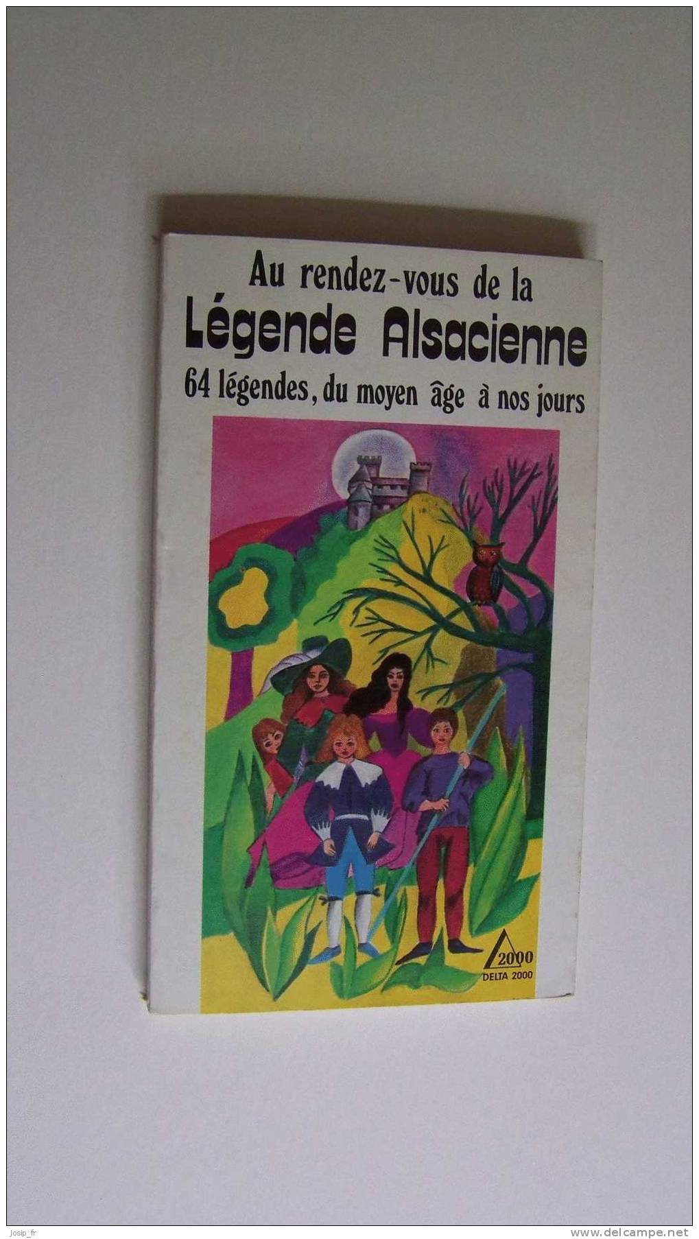 Au Rendez-vous De La LéGENDE ALSACIENNE 1980 - Alsace