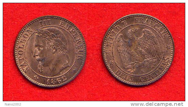 2 CENTIMES 1862K - NAPOLEON III LAURE - NON CIRCULE - AVEC TOUT SON ECLAT D´ORIGINE - 2 Centimes