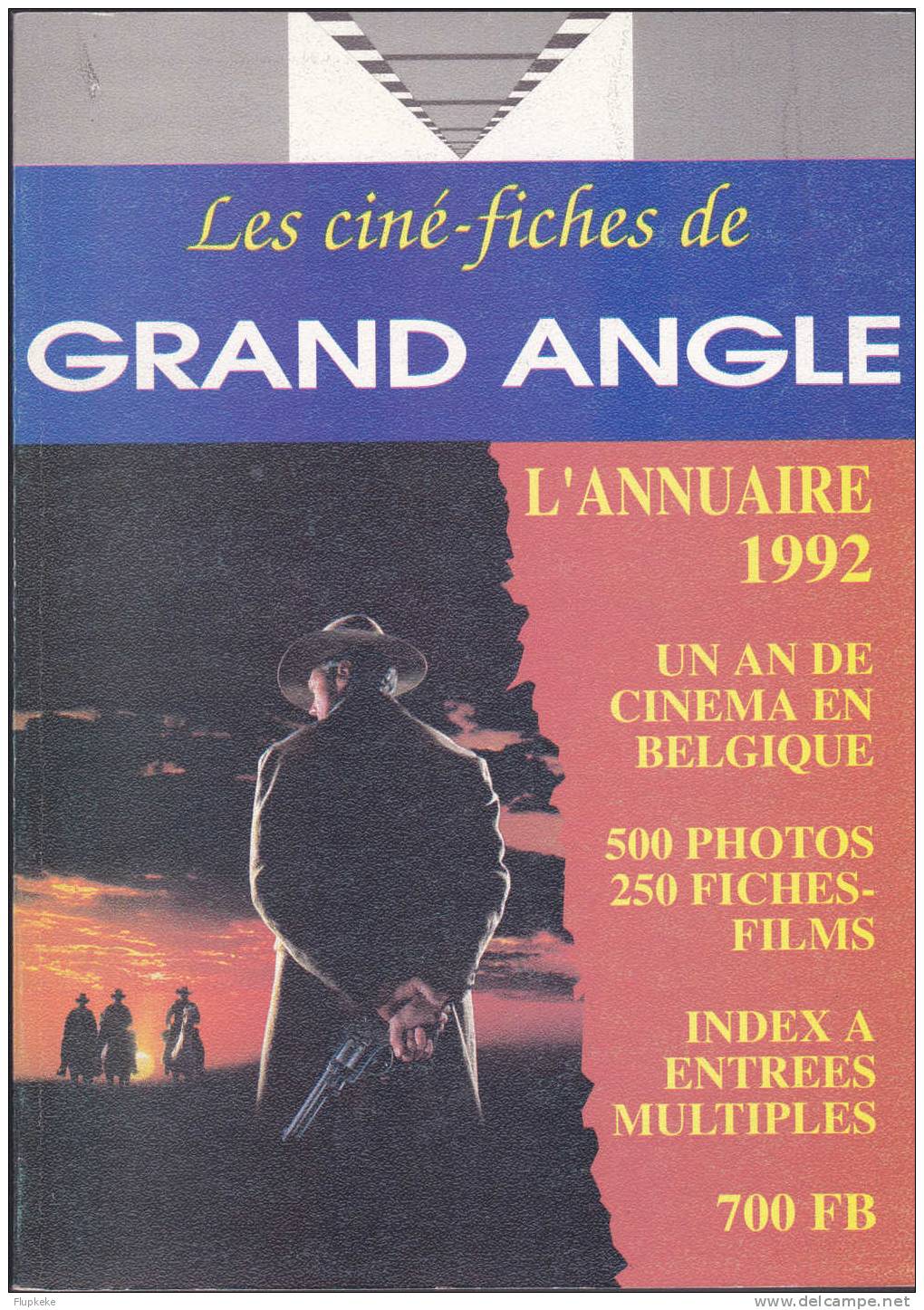 Ciné Fiches De Grand Angle Annuaire Année Cinéma 1992 - Cinéma/Télévision