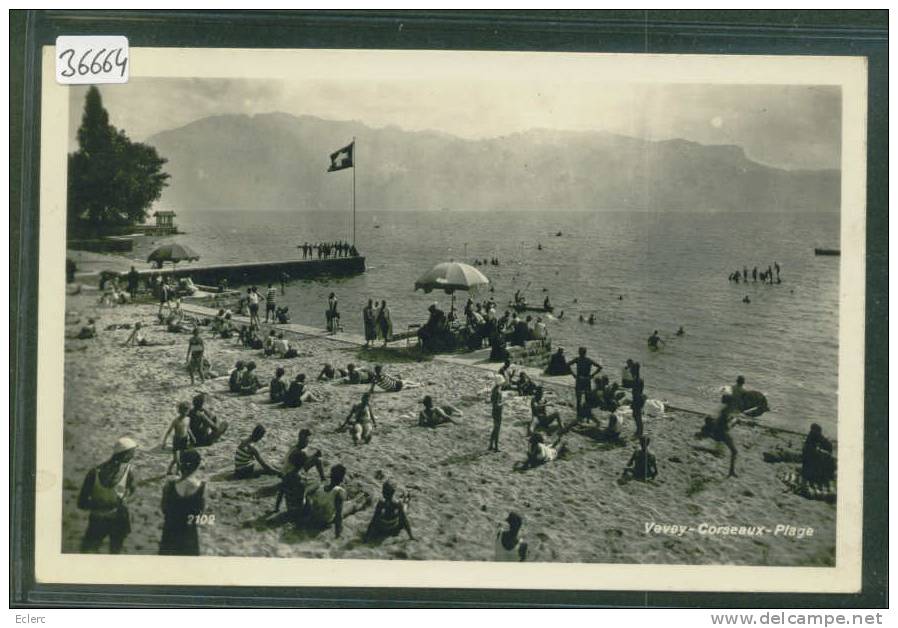 DISTRICT DE VEVEY ///  VEVEY - CORSEAUX PLAGE - TB - Corseaux