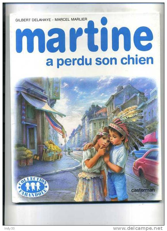 - MARTINE A PERDU SON CHIEN . CASTERMAN 1986 - Martine