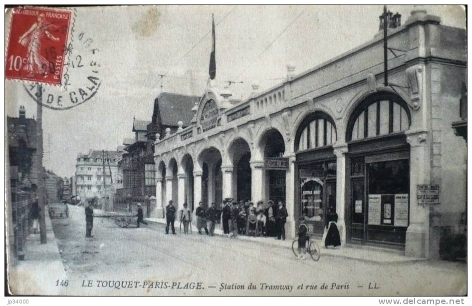 LE TOUQUET PARIS PLAGE: Station De Tramway Et Rue De Paris - Le Touquet