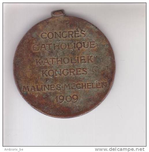 Médaille Congrès Catholique Malines - Katholiek Kongres Mechelen - 1909 - Sonstige & Ohne Zuordnung