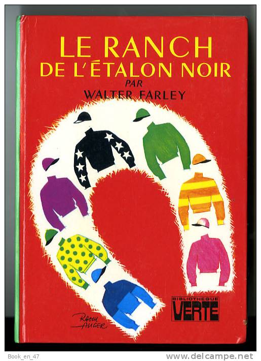 {71380} W Farley " Le Ranch De L'étalon Noir " Hachette Biblio Verte, 1977 - Bibliotheque Verte