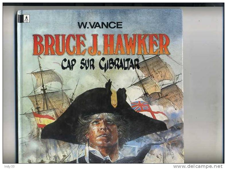 - VASCO . L'OR ET LE FER . BRUCE J. HAWKER . CAP SUR GIBRALTAR . 2 BD EN UN SEUL ALBUM . LE LOMBARD 1993 - Vasco