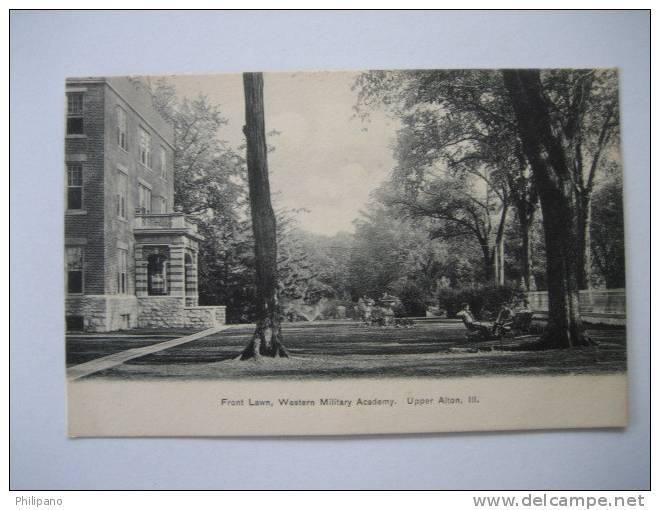 Upper Alton Il    Front Lawn, Western Millitary Academy    Undivded Back - Andere & Zonder Classificatie