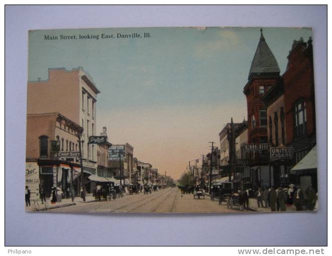 Danville Il     Main Street Looking East   1913 Cancel - Andere & Zonder Classificatie