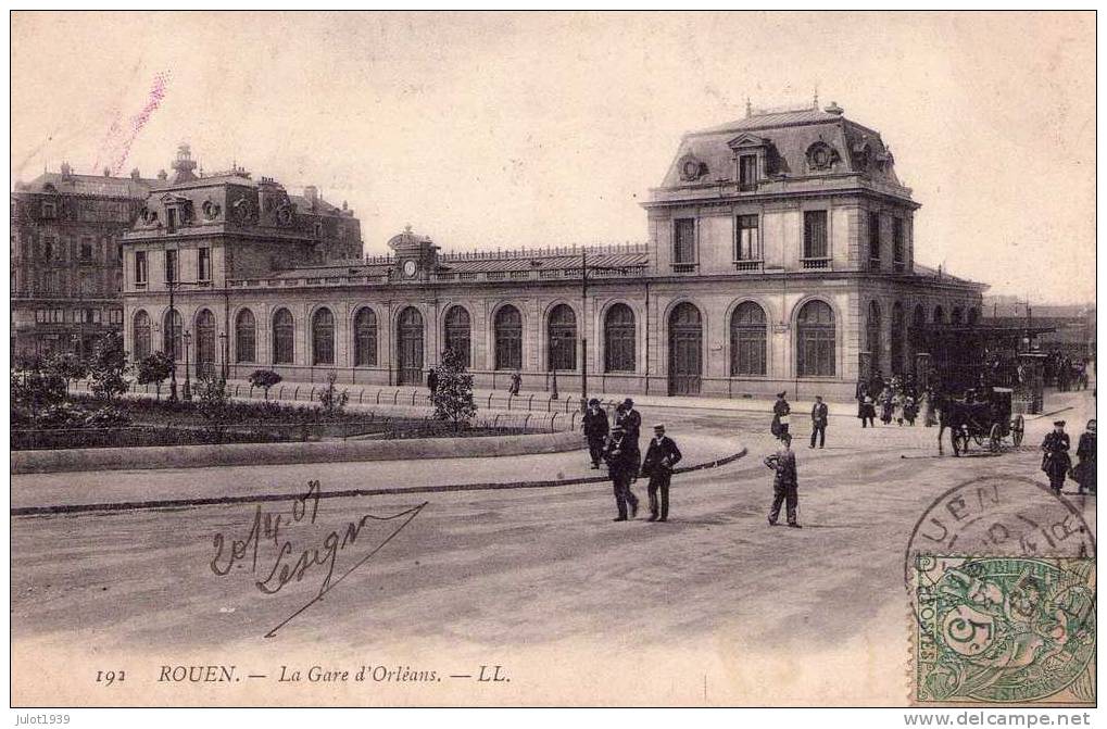 ROUEN ..-- 76 . SEINE MARITIME ..-- Gare D´ Orléans . Vers LIEGE . Voir Verso . - Rouen