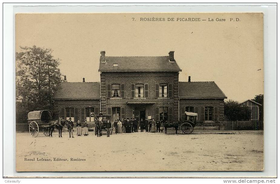 80 Rosieres De Picardie (en Santerre) La Gare P D Raoul Lefranc éditeur à Rosieres - Rosieres En Santerre