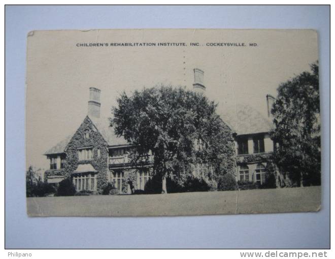 Cockeysville Md    Childrens Rehabilitation Institute  1951 Cancel     Crease - Other & Unclassified