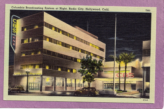 Columbia Broadcasting System, CBS, Radio City, Hollywood CA.  1930-40s - Los Angeles