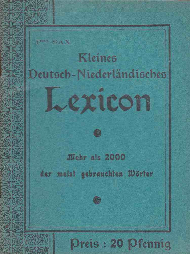 Dictionnaire - Prof SAX - Lexicon Deutsch-Niederländisches - Preis 20 Pfennig - 32 Pp - Impr IMIFI Bruxelles - Sans Date - Dictionaries