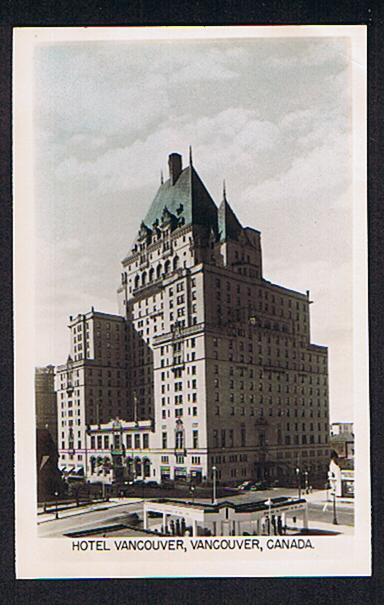 RB 550 - Real Photo Postcard - Hotel Vancouver Canada - Vancouver