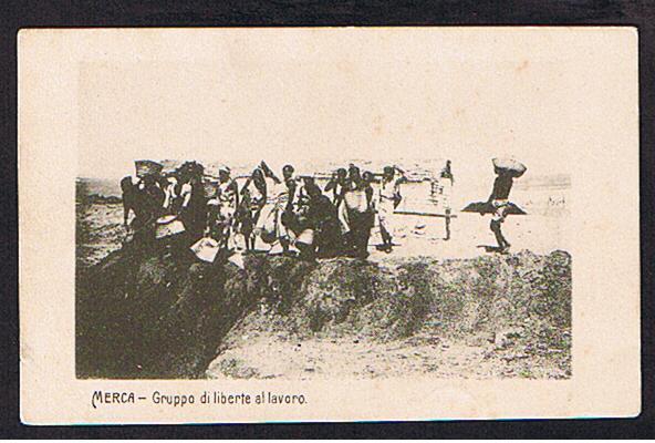 RB 552 - Early Postcard Merca Somalia - Gruppo Di Liberte Al Lavoro - Somalia