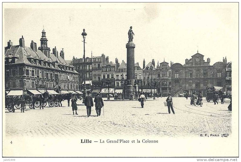 LILLE ..-- 59 . NORD ..-- La Grand ´ Place Et La Colonne . - Lille