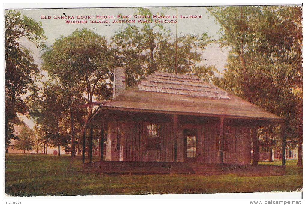ETATS-UNIS - ILLINOIS - CHICAGO - CPA - Old Cahoka Court House, First House In Illinois, Wooded Island, Jackson Park - Chicago