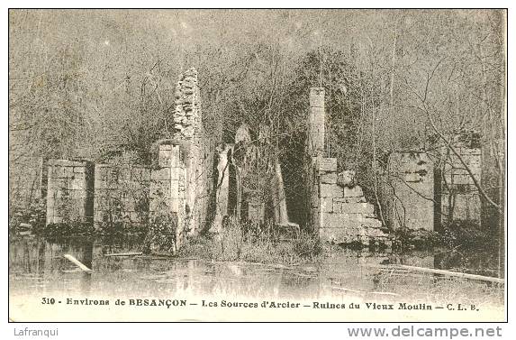 THEMES- Ref  743 -moulin A  Eau - Environs De Besancon -les Sources D Arcier - Ruines Du Vieux Moulin  -carte Bon Etat - - Moulins à Eau