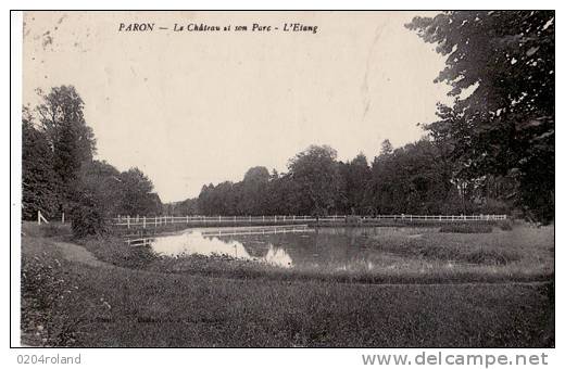 Paron - Le Château Et Son Parc - L'Etang : Achat Immédiat - Paron