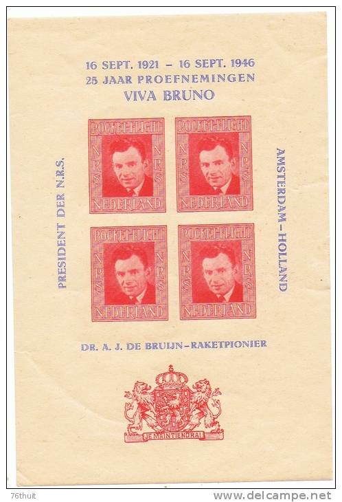 Rare! 1946 - NEDERLAND PAYS BAS - Vignettes -   "VIVA BRUNO" -- Dr A. J. DE BRUIJN - President Der N.R.S. - Errors & Oddities